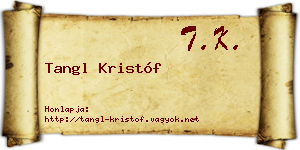 Tangl Kristóf névjegykártya